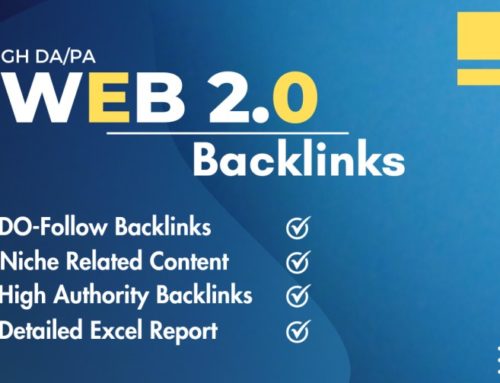 High DA Web 2.0 Backlinks: Boost Your Website’s Ranking with High DA Web 2.0 Backlinks